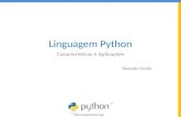 Linguagem Python Características e Aplicações Renato Violin
