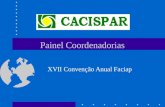 Painel Coordenadorias XVII Convenção Anual Faciap.
