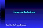 Empreendedorismo Prof. Paulo Cezar Ribeiro. A Revolução do Empreendedorismo  As transformações do século XX  As invenções são fruto de inovação  As.