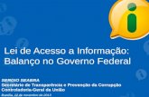 SERGIO SEABRA Secretário de Transparência e Prevenção da Corrupção Controladoria-Geral da União Brasília, 12 de novembro de 2013 Lei de Acesso a Informação: