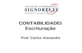 CONTABILIDADEI Escrituração Prof. Carlos Alexandre.