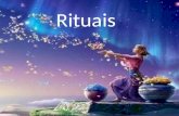 Rituais. Ritual, é uma forma particular de se cultuar o alto do Altíssimo e cada religião possui seu ritual próprio, que se distingue de todas as outras.