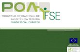 UNIÃO EUROPEIA Fundo Social Europeu. PO ASSISTÊNCIA TÉCNICA/FSE REGULAMENTO (CE) N.º 1083/2006, 11 de Julho, DO CONSELHO | Artigo 46.º 1. Por iniciativa.