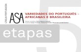 VARIEDADES DO PORTUGUÊS – AFRICANAS E BRASILEIRA.