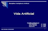 1 Disciplina: Inteligência Artificial Vida Artificial Ano lectivo 2004/2005 U. B. I.