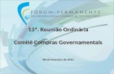 13ª. Reunião Ordinária Comitê Compras Governamentais 08 de fevereiro de 2012.