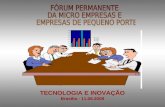 TECNOLOGIA E INOVAÇÃO Brasília - 11.06.2008. Missão do Sebrae Promover a competitividade e sustentabilidade das MPE Fomentar o empreendedorismo.