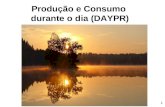 1 Produção e Consumo durante o dia (DAYPR). 2 Modelo de produção e consumo diário Um exemplo comum é o da fotossíntese e a respiração nas plantas e nas.