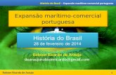 Robson Ricardo de Araujo História do Brasil – Expansão marítimo-comercial portuguesa Expansão marítimo-comercial portuguesa 1 Robson Ricardo de Araujo.