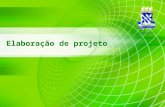 Elaboração de projeto. 2 Associação Brasileira de Normas Técnicas (ABNT) – NBR 15287 INFORMAÇÃO E DOCUMENTAÇÃO PROJETO DE PESQUISA APRESENTAÇÃO Princípios.