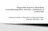 Comunicação e Mundo Contemporâneo Sabine Mendes, Dn.