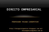 PROFESSOR THIAGO CARAPETCOV  thcarapetcov@yahoo.com.br DIREITO EMPRESARIAL.