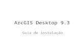 ArcGIS Desktop 9.3 Guia de instalação. Instale o LMSetup_93.