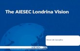 The AIESEC Londrina Vision Heron de Carvalho. Londrina.
