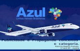 Nome: Azul Linhas Aéreas Brasileiras  Histórico : Criada por David Neeleman, norte-americano nascido no Brasil. O início das operações se deu em 15.