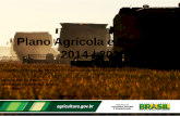 Plano Agrícola e Pecuário 2014 / 2015 Evento: “Fórum de Mercado”, promovido pelo Sistema Ocepar Maringá – PR, 4 de junho de 2014 Wilson Vaz de Araújo Diretor.
