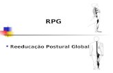 RPG Reeducação Postural Global. Criador do Método  Philippe Emanuel Souchard  Físico/Fisioterapeuta  Criado em 1980.