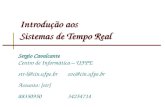 Introdução aos Sistemas de Tempo Real Sergio Cavalcante Centro de Informática – UFPE str-l@cin.ufpe.brsvc@cin.ufpe.br Assunto: [str] 8835095034254714.