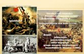 Século XVIII (mundo): Revolução Francesa (1789) Iluminismo (liberdade e igualdade)  Independência dos EUA (1776) Brasil: mineração escravidão negra altos.