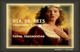 DIA DE REIS (Homenagem a minha mãe) Carmo Vasconcelos Automático e sonorizado.