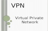 VPN Virtual Private Network. UTILIDADE As VPNs podem se constituir numa alternativa segura para transmissão de dados através de redes públicas ou privadas,