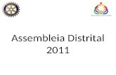 Assembleia Distrital 2011. Clubes eficazes procuram alcançar o Objetivo de Rotary.