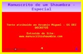 Manuscrito de um Shaumbra - Especial Texto atribuído ao Arcanjo Miguel – OS DEZ DECRETOS Extraído do Site: .