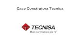 Case Construtora Tecnisa. Conhecendo a Tecnisa Perfil da Empresa A TECNISA ergueu uma história de sucesso no mercado imobiliário ao longo dos seus 31.