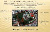 CENTRO – SÃO PAULO/SP Disciplina: Introdução ao Projeto de Paisagismo Professoras: Helena / Kátia TEMA: Parques (Urbanos) Rua Caio Prado PUC-SP Rua Augusta.