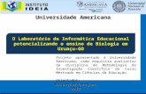 Cursos a Distância em todo o Brasil  0800 283 8380 O Laboratório de Informática Educacional potencializando o ensino de Biologia.