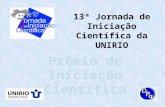 13ª Jornada de Iniciação Científica da UNIRIO. Apresentação Oral Por área de conhecimento.