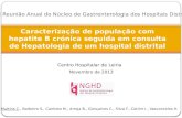 Martins C., Barbeiro S., Canhoto M., Arroja B., Gonçalves C., Silva F., Cotrim I., Vasconcelos H. Centro Hospitalar de Leiria Novembro de 2013 Caracterização.