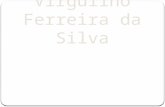 Virgulino Ferreira da Silva.  Virgolino Ferreira era o terceiro dos muitos filhos de José Ferreira da Silva e de Maria Lopes, ao total são 9 filhos.