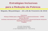 Maputo, Moçambique – 22 a 26 de Fevereiro de 2010 Parceiros: Aliança Global para a Deficiência e o Desenvolvimento – GPDD Banco Mundial Instituto Interamericano.