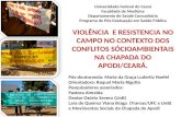 VIOLÊNCIA E RESISTENCIA NO CAMPO NO CONTEXTO DOS CONFLITOS SÓCIOAMBIENTAIS NA CHAPADA DO APODI/CEARÁ. Universidade Federal do Ceará Faculdade de Medicina.