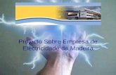 Projecto Sobre Empresa de Electricidade da Madeira.