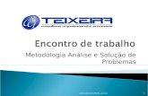 Metodologia Análise e Solução de Problemas .