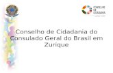 Conselho de Cidadania do Consulado Geral do Brasil em Zurique.