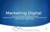 Marketing Digital Vivencie a Revolução do Marketing Digital Aprimorando sua visibilidade online e gerenciando o que voce tem de mais precioso… Seus Clientes!