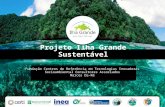 Projeto Ilha Grande Sustentável Fundação Centros de Referência em Tecnologias Inovadoras Socioambiental Consultores Associados Marcos Da-Ré.
