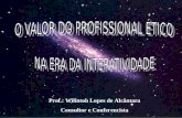 Prof.: Wilinton Lopes de Alcântara Consultor e Conferencista.