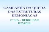 CAMPANHA DA QUEDA DAS ESTRUTURAS DEMONÍACAS 2º DIA – DERRUBAR JEZABEL.