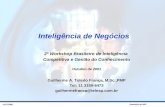 11/17/2000 Seminário do IBC Inteligência de Negócios 2º Workshop Brasileiro de Inteligência Competitiva e Gestão do Conhecimento Outubro de 2001 Guilherme.