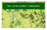 IKA ® ULTRA TURRAX ® TUBE DRIVE. ULTRA TURRAX TUBE ® DRIVE Primeiro no mundo: Sistema Universal de Dispersão descartável com tubos de amostras descartáveis.