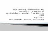 Rupa Basu Environmental Health, California. Neste estudo a relação entre aumento de temperatura e mortalidade foi revisada a partir de estudos epidemiológicos.
