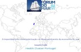 Joaquim Cunha A importância da interclusterização no desenvolvimento da economia do mar.