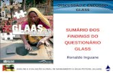 1 |1 | DISCUSSÃO E ENDOSSO GLASS SUMÁRIO DOS FINDINGS DO QUESTIONÁRIO GLASS Ronaldo Inguane ANÁLISE E AVALIAÇÃO GLOBAL DE SANEAMENTO E ÁGUA POTÁVEL (GLAAS)