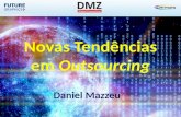 Novas Tendências em Outsourcing Daniel Mazzeu. Patrocinadores.