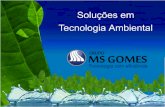 O Grupo MS Gomes está direcionada 100% ao mercado Corporativo, publico e Privado, desenvolvendo projetos pautados no conceito de sustentabilidade, integrando.