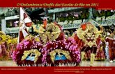 O Deslumbrante Desfile das Escolas do Rio em 2011 Música: Samba Enredo da Beija-Flor By Ney Deluiz Canta: Neguinho da Beija-Flor Ligue o Som As interpretações.